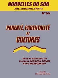 René Mokounkolo et Etsianat Ondongh-Essalt - Parenté, parentalité, et cultures.
