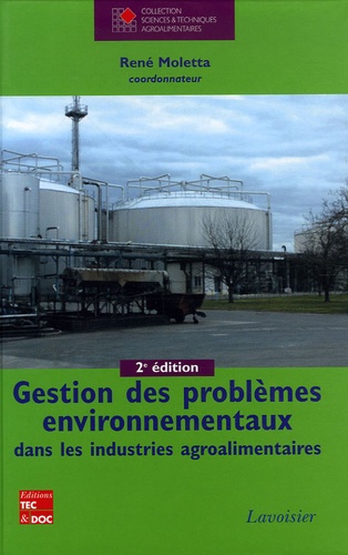 René Moletta - Gestion des problèmes environnementaux dans les industries agroalimentaires.