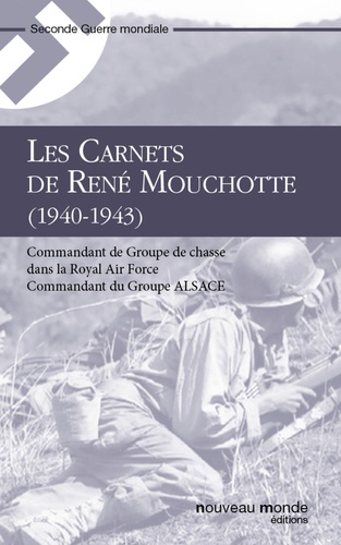 Carnets de René Mouchotte, commandant du groupe Alsace