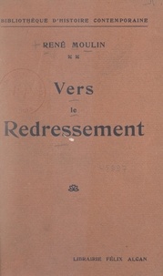 René Moulin - Vers le redressement.