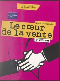 René Moulinier - Le cœur de la vente.