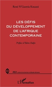 René N'Guettia Kouassi - Les défis du développement de l'Afrique contemporaine.