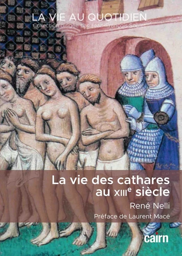 Couverture de La vie des cathares au XIIIéme siècle