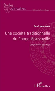 Une société traditionnelle du Congo-Brazzaville