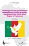 René Ngek Monteh et Solomon Nsah Kekeisen - Challenges of non-governmental organisations (NGOs) in conflict resolution in the North West Region of Cameroon (1990-2010).