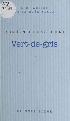 Vert-de-gris. Traité autobiographique