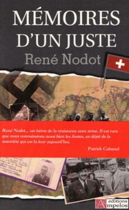 René Nodot - Mémoires d'un Juste.