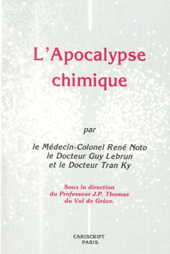 René Noto et J-P Thomas - L'apocalypse chimique.