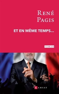 René Pagis - Et en même temps....