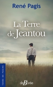 René Pagis - La Terre de Jeantou.