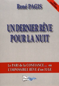 Un dernier rêve pour la nuit