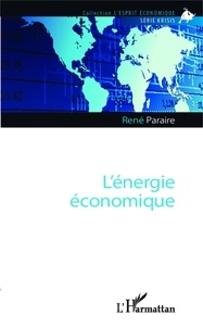 René Paraire - L'énergie économique.