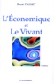 René Passet - L'Economique Et Le Vivant. 2eme Edition.
