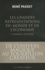 Les grandes représentations du monde et de l'économie à travers l'histoire. De l'univers magique au tourbillon créateur...