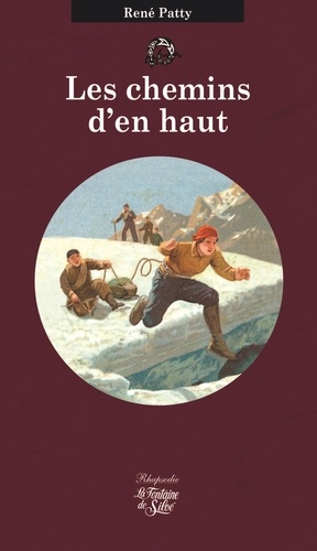 René Patty - Les chemins d'en haut.