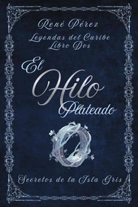 El Hilo Plateado