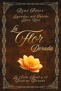 La Flor Dorada