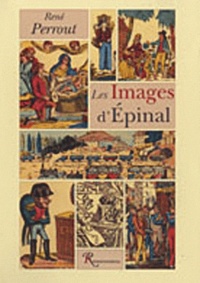 René Perrout - Les Images d'Epinal.