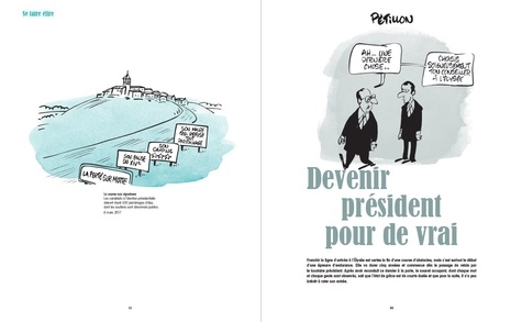 Si j'étais président.... 25 ans d'ambitions et de désillusions dessinées dans Le Canard enchaîné