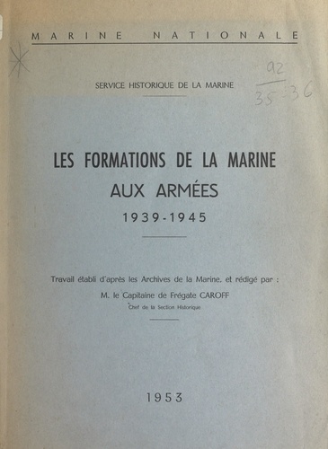 Les formations de la marine aux armées, 1939-1945
