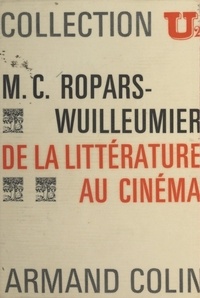 René Pintard et Marie-Claire Ropars-Wuilleumier - De la littérature au cinéma - Genèse d'une écriture.
