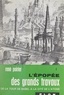 René POIRIER et  Collectif - L'épopée des grands travaux : de la Tour de Babel à la cité de l'atome (1) - 32 illustrations in-texte et 18 illustrations hors-texte.