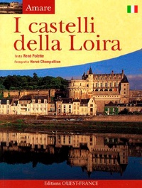 René Polette - I castelli della Loira.