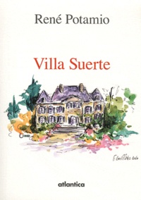 René Potamio - Villa Suerte.