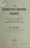 La documentation économique régionale. Quelques principes d'organisation. Exposé des données recueillies dans l'Ouest de la France