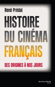 René Prédal - Histoire du cinéma français des origines à nos jours.