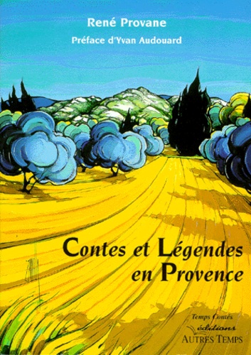 Contes et légendes en Provence