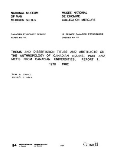 Inuit Abstract Thesis and dissertation titles and abstracts on... de René R. Gadacz ...
