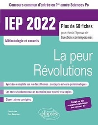 René Rampnoux - Concours commun IEP - Plus de 60 fiches pour réussir l'épreuve de questions contemporaines Entrée en 1re année la peur / Révolutions.