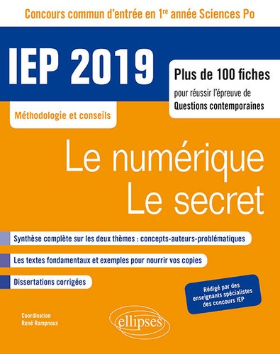 Le numérique, le secret. Concours IEP. Plus de 100 fiches pour réussir l'épreuve de questions contemporaines 1re année  Edition 2019