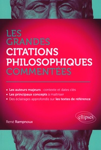 René Rampnoux - Les grandes citations philosophiques commentées.