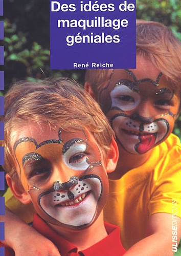 René Reiche - Des Idees De Maquillage Geniales.