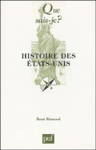 René Rémond - Histoire des Etats-Unis.