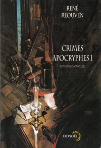 René Réouven - Crimes Apocryphes Tome 1 : .