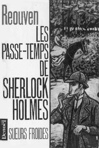 René Réouven - Les passe-temps de Sherlock Holmes.