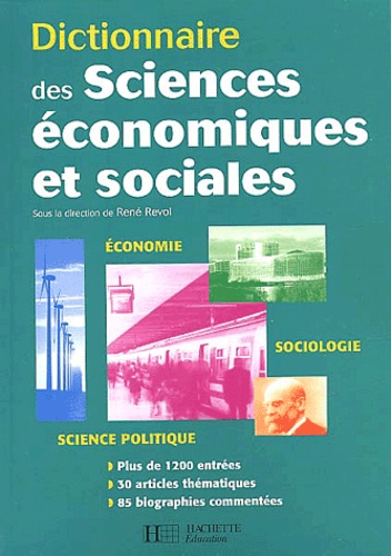 René Revol et  Collectif - Dictionnaire Des Sciences Economiques Et Sociales.