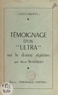 René Reygasse - Témoignage d'un "ultra" sur le drame algérien.