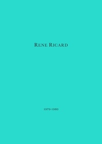 René Ricard - Rene Ricard 1979-1980.