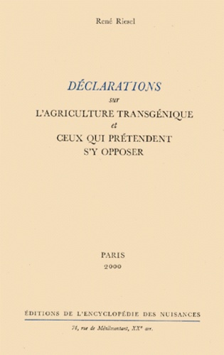 René Riesel - Déclarations sur l'agriculture transgénique et ceux qui prétendent s'y opposer.
