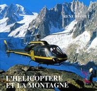 René Romet - L'hélicoptère et la montagne.
