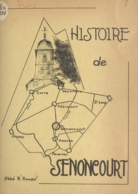 René Rondot - Histoire de Senoncourt.