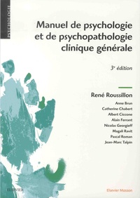 Bibliothèque eBookStore: Manuel de psychologie et de psychopathologie clinique générale par René Roussillon