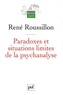 René Roussillon - Paradoxes et situations limites de la psychanalyse.
