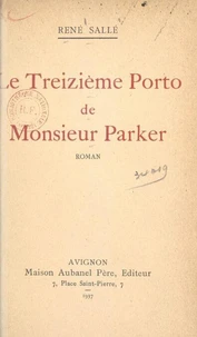 Le treizième porto de monsieur Parker
