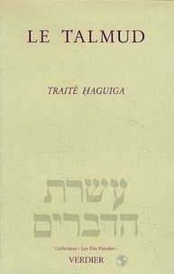 René-Samuel Sirat - Le Talmud Tome 3 - Traité ÖHaguiga.