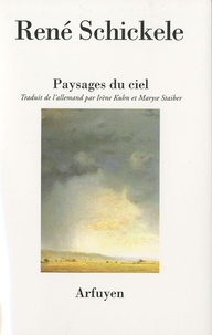 René Schickele - Paysages du ciel.